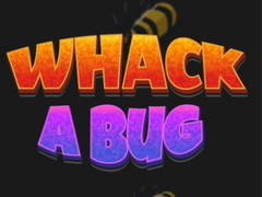 Spēle Whack A Bug