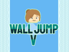 Spēle Wall Jump V