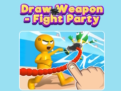 Spēle Draw Weapon - Fight Party