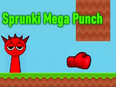 Spēle Sprunki Mega Punch