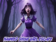 Spēle Haunted Shout Girl Escape