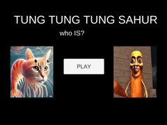 Spēle Tung Tung Tung Sahur Who Is?