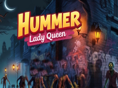 Spēle Hummer Lady Queen
