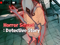 Spēle Horror School Detective Story