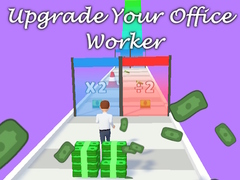 Spēle Upgrade Your Office Worker