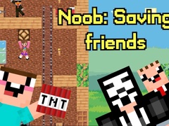 Spēle Noob: Saving Friends