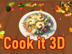 Spēle Cook it 3D