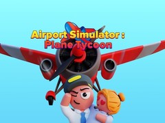 Spēle Airport Simulator: Plane Tycoon
