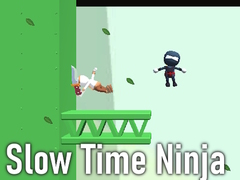Spēle Slow Time Ninja