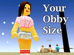 Spēle Your Obby Size
