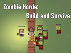 Spēle Zombie Horde: Build and Survive