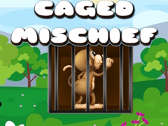Spēle Caged Mischief