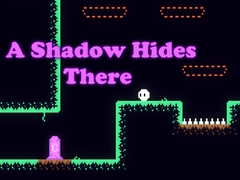 Spēle A Shadow Hides There