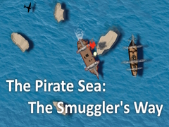 Spēle The Pirate Sea: The Smuggler's Way