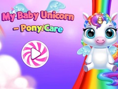 Spēle My Baby Unicorn  Pony Care
