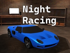 Spēle Night Racing