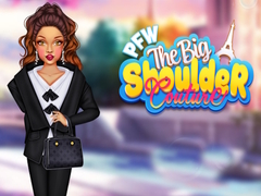 Spēle PFW The Big Shoulder Couture