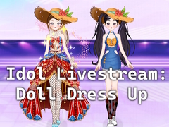 Spēle Idol Livestream: Doll Dress Up