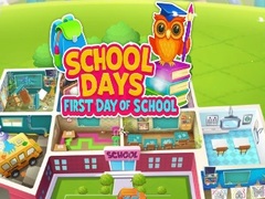 Spēle School Days First Day Of School