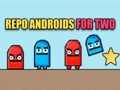 Spēle Repo androids for two