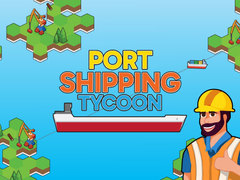 Spēle Port Shipping Tycoon