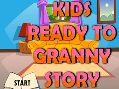 Spēle Kids Ready To Granny Story