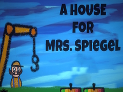 Spēle A House for Mrs. Spiegel