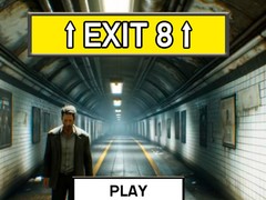 Spēle Exit 8