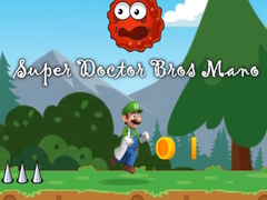 Spēle Super Doctor Bros Mano