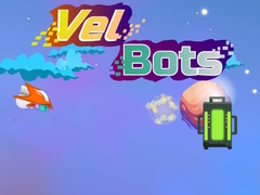 Spēle Vel Bots