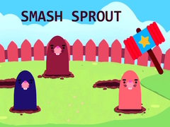 Spēle Smash Sprout