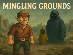 Spēle Mingling Grounds