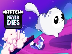Spēle Kitten Never Dies
