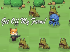 Spēle Get Off My Farm!