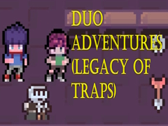 Spēle Duo Adventures (Legacy of Traps)