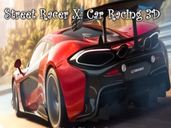 Spēle Street Racer X: Car Racing 3D