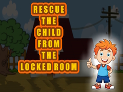 Spēle Rescue the Child from the Locked Room