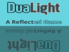 Spēle DuaLight A Reflected Game
