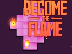 Spēle Become the Flame