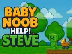 Spēle Baby Noob Help! Steve