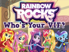 Spēle Rainbow Rocks Who's Your VIF?