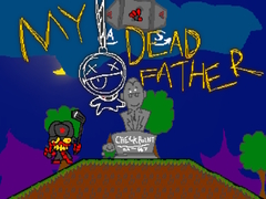 Spēle My Dead Father