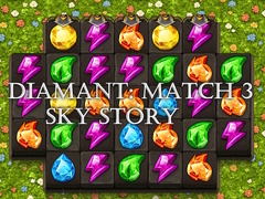 Spēle Diamant: Match 3 Sky Story