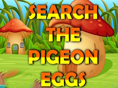 Spēle Search The Pigeon Eggs