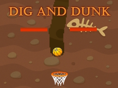 Spēle Dig and Dunk