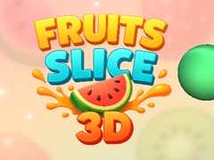Spēle Fruit Slice 3D