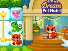 Spēle Dream Pet Hotel