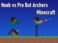 Spēle Noob vs Pro But Archers Minecraft