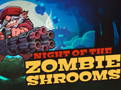 Spēle Night of the Zombieshrooms