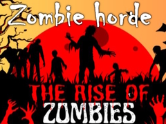 Spēle The Rise Of Zombies Zombie horde